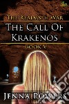 The Realms of War 5: The Call of Krakenos (Elf, Tentacle, Fantasy Erotica). E-book. Formato EPUB ebook