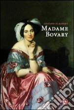 Madame Bovary. E-book. Formato PDF ebook