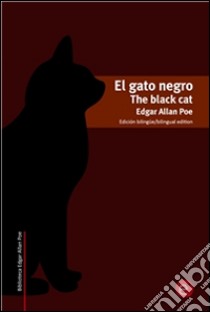 El gato negro/The black cat. E-book. Formato PDF ebook di Edgar Allan Poe