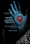 El crimen de Lord Arthur Saville/Lord Arthur Savile's crime. E-book. Formato PDF ebook di Oscar Wilde
