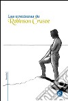 Las aventuras de Robinson Crusoe. E-book. Formato PDF ebook