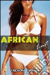 African Lust (Interracial, Anal, Cheating Wife Erotica). E-book. Formato EPUB ebook di Trevon Carter