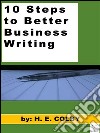 10 steps to better business writing. E-book. Formato EPUB ebook