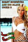 Horny Housewives and Big Black Cocks 3: Jamaican Gangbang. E-book. Formato EPUB ebook