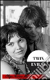 Twin evils?. E-book. Formato Mobipocket ebook di Olga Núñez Miret