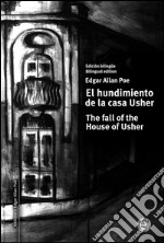 El hundimiento de la casa Usher/The fall of the House of Usher. E-book. Formato PDF ebook