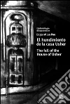 El hundimiento de la casa Usher/The fall of the House of Usher. E-book. Formato PDF ebook di Edgar Allan Poe