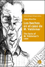 Los hechos en el caso de M. Valdemar/The facts of M. Valdemar's case. E-book. Formato PDF ebook