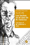 Los hechos en el caso de M. Valdemar/The facts of M. Valdemar's case. E-book. Formato PDF ebook