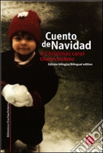 Cuento de Navidad/A Christmas Carol. E-book. Formato PDF ebook di Charles Dickens