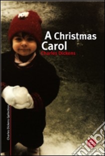 A Christmas carol. E-book. Formato PDF ebook di Charles Dickens