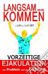 Langsam ans ziel kommen. E-book. Formato PDF ebook