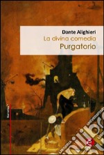 Purgatorio (La divina comedia). E-book. Formato PDF ebook