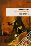Purgatorio (La divina comedia). E-book. Formato PDF ebook di Dante Alighieri