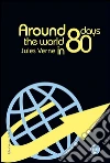 Around the world in eighty days. E-book. Formato PDF ebook di Jules Verne