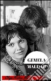 Gemela maldad. E-book. Formato Mobipocket ebook di Olga Núñez Miret