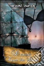 Desire upon the lands. E-book. Formato EPUB ebook