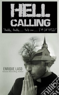 Hell Calling. E-book. Formato EPUB ebook di Enrique Laso