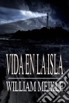 Vida En La Isla. E-book. Formato Mobipocket ebook