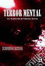 Terror Mental (Español). E-book. Formato EPUB ebook