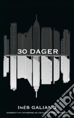 30 Dager. E-book. Formato EPUB ebook