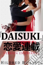 Daisuki. E-book. Formato Mobipocket ebook