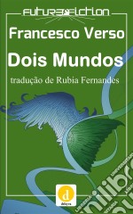 Dois Mundos. E-book. Formato Mobipocket