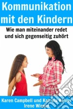 Kommunikation Mit Den Kindern. E-book. Formato EPUB ebook