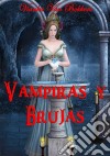 Vampiras Y Brujas. E-book. Formato EPUB ebook