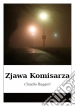 Zjawa Komisarza. E-book. Formato Mobipocket ebook