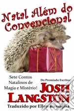 Natal Além Do Convencional. E-book. Formato Mobipocket ebook