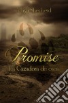 La Cazadora De Osos (Promise 1). E-book. Formato Mobipocket ebook di Maya Shepherd