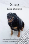 Shep Evini Düslüyor. E-book. Formato EPUB ebook di Jason Matthews