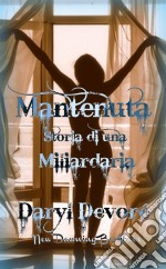 Mantenuta. E-book. Formato EPUB