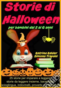 Storie Di Halloween. E-book. Formato Mobipocket ebook di Katrina Kahler