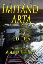 Imitând Arta. E-book. Formato EPUB ebook