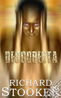 Descoberta. E-book. Formato EPUB ebook di Richard Stooker