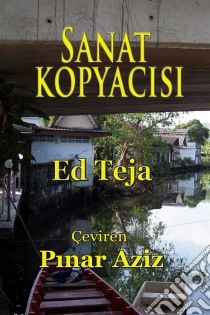 Sanat Kopyacisi. E-book. Formato EPUB ebook di Ed Teja