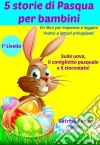 5 Storie Di Pasqua Per Bambini. E-book. Formato EPUB ebook
