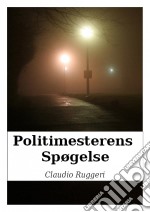 Politimesterens Spøgelse. E-book. Formato Mobipocket ebook