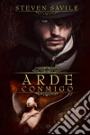 Arde Conmigo. E-book. Formato EPUB ebook di Steven Savile