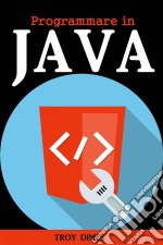 Programmare In Java. E-book. Formato Mobipocket ebook