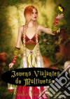 Jovens Viajantes Do Multiverso. E-book. Formato Mobipocket ebook