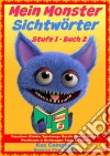 Mein Monster - Sichtwörter - Stufe 1 Buch 2. E-book. Formato Mobipocket ebook