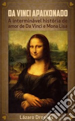 Da Vinci Enamorado. E-book. Formato Mobipocket ebook