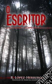 O Escritor. E-book. Formato EPUB ebook di Roberto López