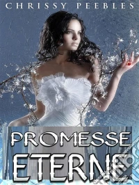 Promesse Eterne. E-book. Formato Mobipocket ebook