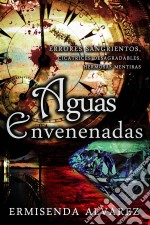 Aguas Envenenadas. E-book. Formato EPUB