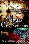 Aguas Envenenadas. E-book. Formato Mobipocket ebook