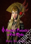 O Aventura Fantastica În Evul Mediu. E-book. Formato EPUB ebook